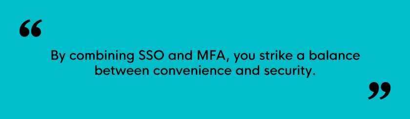 Quote - SSO and MFA